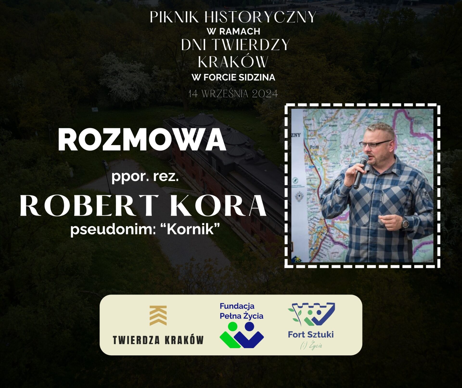 Rozmowa ppor. rez. Robert Kora, pseudonim Kornik, zdjęcie Pana Kornika - piknik historyczny w ramach dni twierdzy Kraków