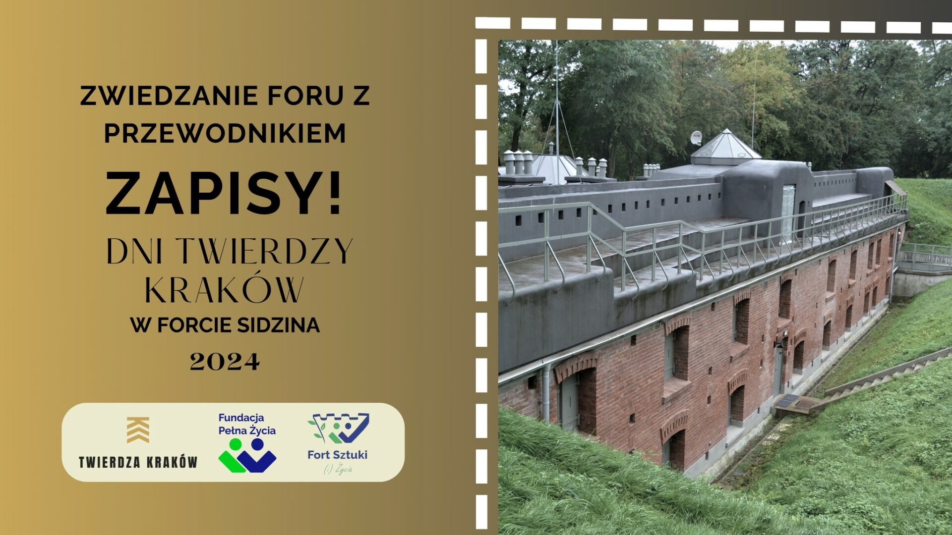 Zwiedzanie Fortu z przewodnikiem zapisy